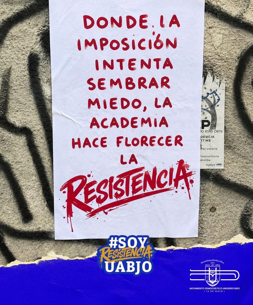 Las ideas no se reprimen. Las convicciones no se imponen. Las universidades libres se construyen con pensamiento crítico, participación y valor.