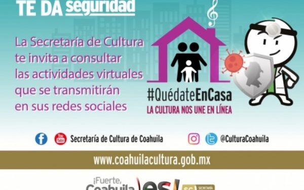 Continúa Coahuila actividades de “La Cultura Nos Une En Línea”