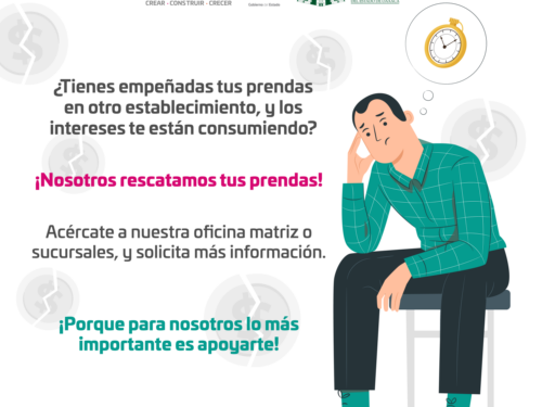 Rescate de prendas, un servicio más del Monte de Piedad del Estado de Oaxaca