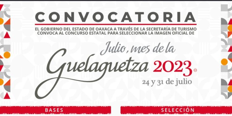 Se abre la convocatoria para seleccionar la imagen de la Guelaguetza 2023